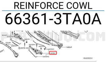 Nissan 663613TA0A REINFORCE COWL
