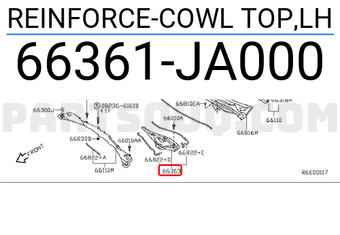 Nissan 66361JA000 REINFORCE-COWL TOP,LH