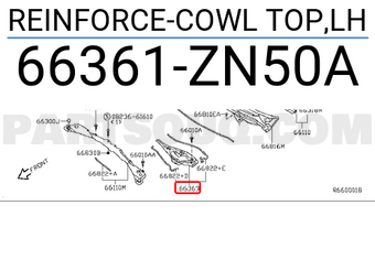 Nissan 66361ZN50A REINFORCE-COWL TOP,LH