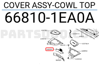 Nissan 668101EA0A COVER ASSY-COWL TOP