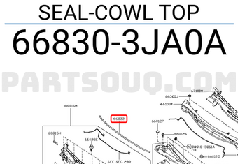 Nissan 668303JA0A SEAL-COWL TOP
