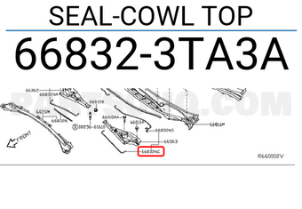 Nissan 668323TA3A SEAL-COWL TOP