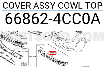 Nissan 668624CC0A COVER ASSY COWL TOP