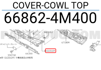 Nissan 668624M400 COVER-COWL TOP