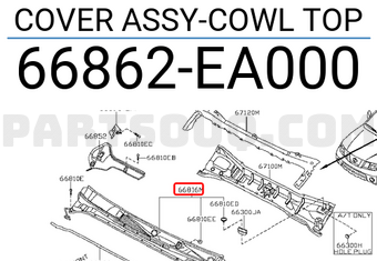 Nissan 66862EA000 COVER ASSY-COWL TOP