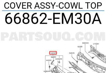Nissan 66862EM30A COVER ASSY-COWL TOP