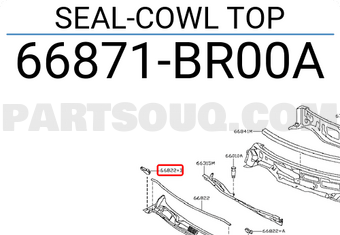 Nissan 66871BR00A SEAL-COWL TOP