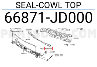 Nissan 66871JD000 SEAL-COWL TOP
