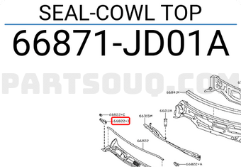Nissan 66871JD01A SEAL-COWL TOP
