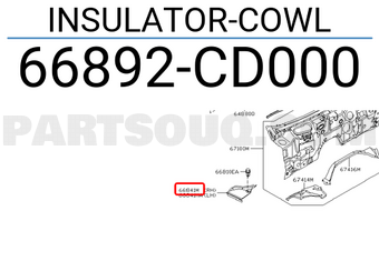 Nissan 66892CD000 INSULATOR-COWL
