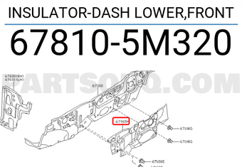 Nissan 678105M320 INSULATOR-DASH LOWER,FRONT