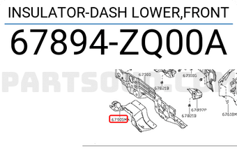 Nissan 67894ZQ00A INSULATOR-DASH LOWER,FRONT