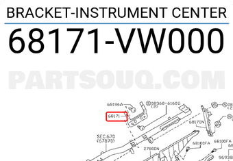 Nissan 68171VW000 BRACKET-INSTRUMENT CENTER