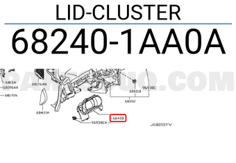 Nissan 682401AA0A LID-CLUSTER