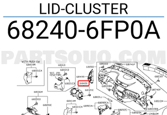 Nissan 682406FP0A LID-CLUSTER