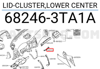 Nissan 682463TA1A LID-CLUSTER,LOWER CENTER