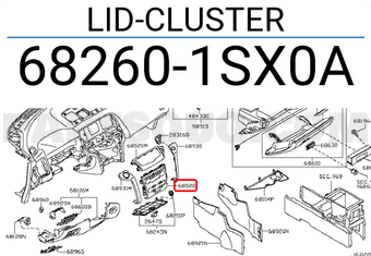 Nissan 682601SX0A LID-CLUSTER