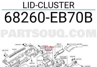 Nissan 68260EB70B LID-CLUSTER