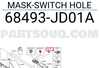 Nissan 68493JD01A MASK-SWITCH HOLE