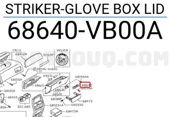 Nissan 68640VB00A STRIKER-GLOVE BOX LID