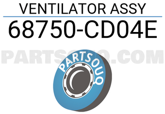 Nissan 68750CD04E VENTILATOR ASSY