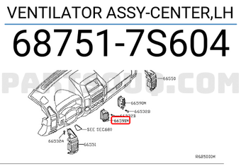 Nissan 687517S604 VENTILATOR ASSY-CENTER,LH