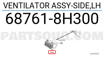Nissan 687618H300 VENTILATOR ASSY-SIDE,LH
