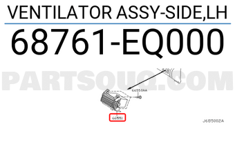 Nissan 68761EQ000 VENTILATOR ASSY-SIDE,LH