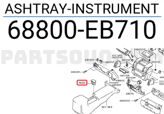 Nissan 68800EB710 ASHTRAY-INSTRUMENT