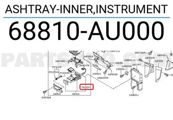 Nissan 68810AU000 ASHTRAY-INNER,INSTRUMENT