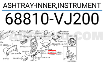 Nissan 68810VJ200 ASHTRAY-INNER,INSTRUMENT