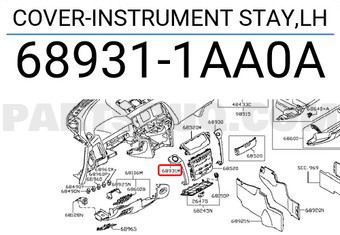 Nissan 689311AA0A COVER-INSTRUMENT STAY,LH