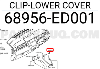 Nissan 68956ED001 CLIP-LOWER COVER