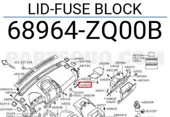 Nissan 68964ZQ00B LID-FUSE BLOCK