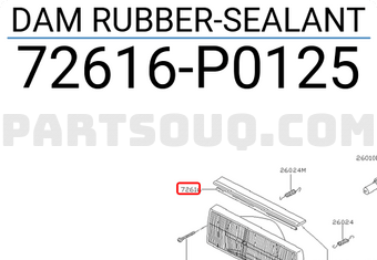 Nissan 72616P0125 DAM RUBBER-SEALANT