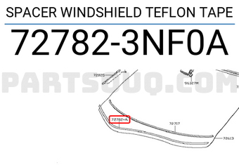 Nissan 727823NF0A SPACER WINDSHIELD TEFLON TAPE