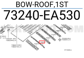 Nissan 73240EA530 BOW-ROOF,1ST