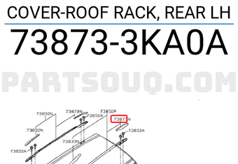 Nissan 738733KA0A COVER-ROOF RACK, REAR LH