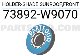 Nissan 73892W9070 HOLDER-SHADE SUNROOF,FRONT
