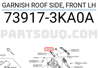 Nissan 739173KA0A GARNISH ROOF SIDE, FRONT LH