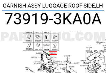 Nissan 739193KA0A GARNISH ASSY LUGGAGE ROOF SIDE,LH