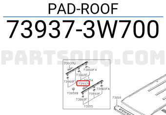 Nissan 739373W700 PAD-ROOF