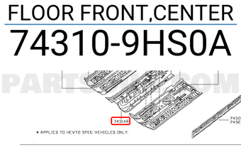 Nissan 743109HS0A FLOOR FRONT,CENTER