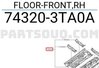 Nissan 743203TA0A FLOOR-FRONT,RH