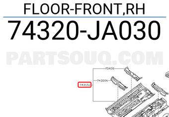Nissan 74320JA030 FLOOR-FRONT,RH