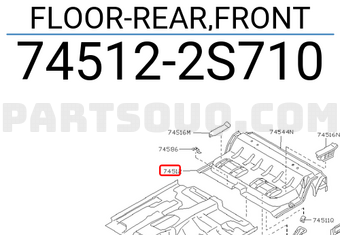 Nissan 745122S710 FLOOR-REAR,FRONT