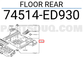 Nissan 74514ED930 FLOOR REAR