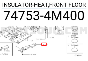 Nissan 747534M400 INSULATOR-HEAT,FRONT FLOOR