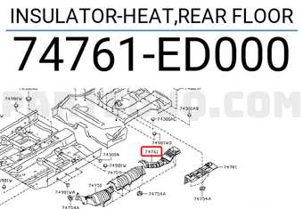 Nissan 74761ED000 INSULATOR-HEAT,REAR FLOOR