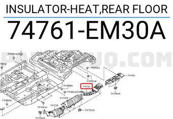 Nissan 74761EM30A INSULATOR-HEAT,REAR FLOOR